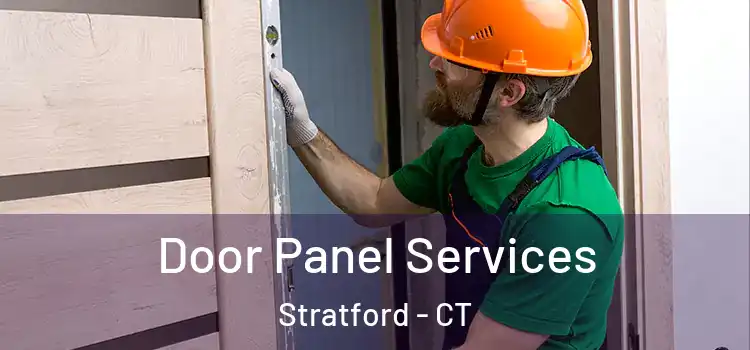 Door Panel Services Stratford - CT