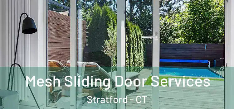 Mesh Sliding Door Services Stratford - CT